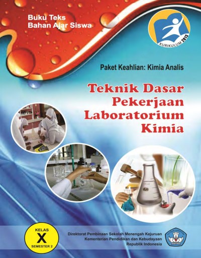 Ebook Teknik Dasar Pengerjaan Laboratorium Kimia Kelas X Semester 2